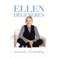 Preloved Book - Seriously...I'm Kidding by Ellen Degeneres