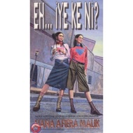 Novel Preloved Eh Iye Ke Ni? - Liana Afiera Malik