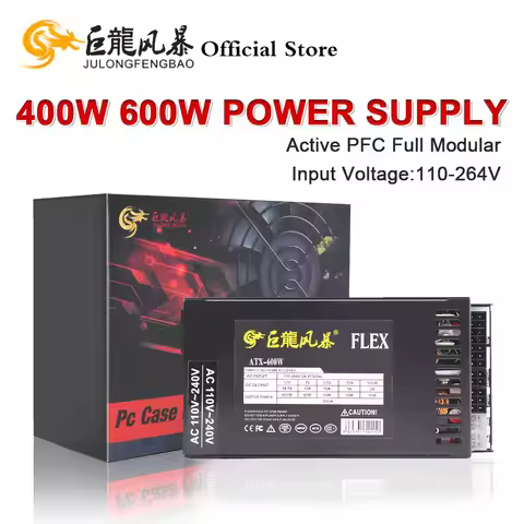 JULONGFENGBAO ATX 400W 600W Full Modular 110-264V 1U Mini Flex PC Power Supply For K39 A4 S3 G5 ITX 