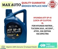 Hyundai ATF SP-III Auto Transmission Fluid 4L Gear Oil Minyak GearBox Matrix  Tucson 2010  Spectra  