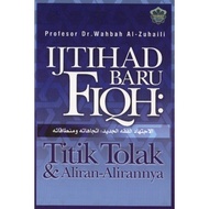Ijtihad Baru Fiqh : Titik Tolak