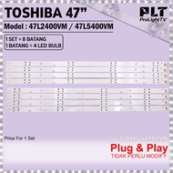 Toshiba 47'' 47L2400VM / 47L5400VM LED Backlight / Lampu TV 47L2400 / 47L5400