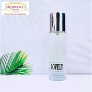 PARFUM REFILL 30 ML PREMIUM LOVELY. BY ZAQS PRASASTI PARFUME