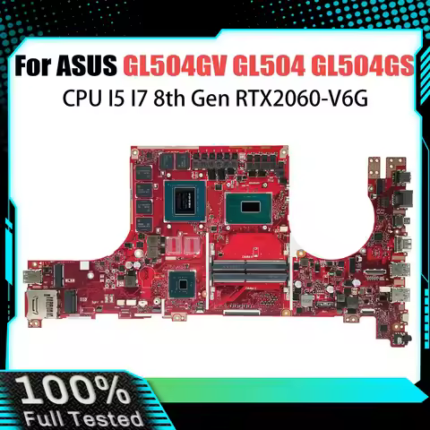 GL504GS Laptop Motherboard For ASUS GL504GW GL504GM GL504GV Mainboard I5-8300H I7-8750H RTX2070 GTX1