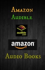 Amazon’s Audible Audio Books James J Burton