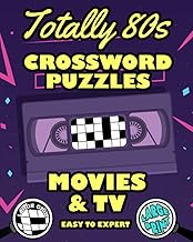 Totally 80s Crossword Puzzles Movies & TV: Easy to Expert Large Grid Large Print