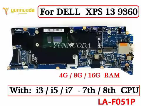 LA-F051P For DELL XPS 13 9360 Laptop Motherboard With i3 i5 i7 7th 8th CPU 100% 4G 8G 16G RAM 100% T