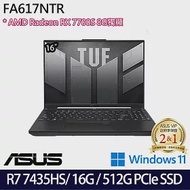 【ASUS】華碩 FA617NTR-0032D7435HS 16吋/R7 7435HS/16G/512G SSD/RX 7700S/Win11/ 電競筆電