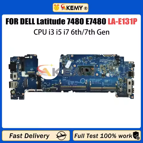 AKEMY LA-E132P Laptop Motherboard For Dell Latitude 7480 E7480 063J06 0HNP6J 0YF9VM Notebook Mainboa