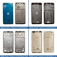 Middle Frame Lcd Base/ XMI R3dmi 5 R3dmi 5A R3dmi 5 Plus R3dmi 6 R3dmi 6A