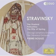 Stravinsky : The Firebird, The Rite of Spring, Petrushka / Pierre Boulez, Chicago Symphony Orchestra &amp; The Cleveland Orchestra