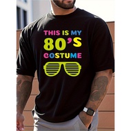 Mens 80s Retro Graphic T-Shirt - This Is My 80s Costume Slogan & Fashion Glasses Print, Cotton Casua