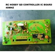 20230725-413b RC HOBBY QD CONTROLLER IC BOARDS 40MHZ