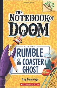 Rumble of the Coaster Ghost: A Branches Book (The Notebook of Doom #9) 进口故事书