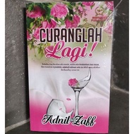 🎀READY STOCK🎀 NOVEL CURANGLAH LAGI  KARYA ADNIL ZAFF