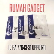 IC PA 77643-31 OPPO R11 14JVNZ3 tools