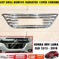 Front Bumper Grill List Radiator Honda Hrv HR-V Old 2015 2017 2018 Cover - Chrome