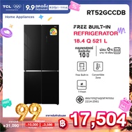 TCL ตู้เย็น Free Builtin สี่ประตู สีดำ ขนาด 18.4Q 521 ลิตรรุ่น RT52GCCDB ดีไซน์หรูหรา ระบายความร้อนด