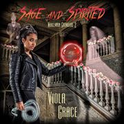 Sage and Spirited Viola Grace