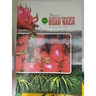 (MARDI) MANUAL TEKNOLOGI PENANAMAN BUAH NAGA
