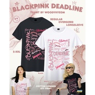 BLACKPINK DEADLINE TSHIRT BY WOODYKYEOM