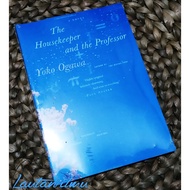 The housekeeper and the professor yoko ogawa A novel