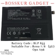 Compatible For RENO 7 5g / 8 5g / OPPO A96 BATTERY BATERI A96 RENO 7 RENO 8 BLP855 5000mAh