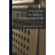 The Ohio Alumnus, November 1928; v.6, no.2 by Ohio University Alumni Association (paperback)