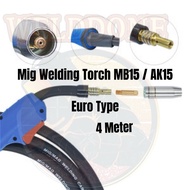 MIG Welding Torch Set 4 meter (Euro Type) AK15 / AK25 / KD36