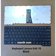 KEYBOARD Lenovo E40-80 E40-70 E40-30 E40-45 SERIES