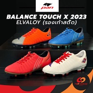 รองเท้าสตั๊ด PAN Balance Touch X 2023 Elvaloy รองเท้าฟุตบอล T5 ธีราทร PF-152B ไซส์ 39-45