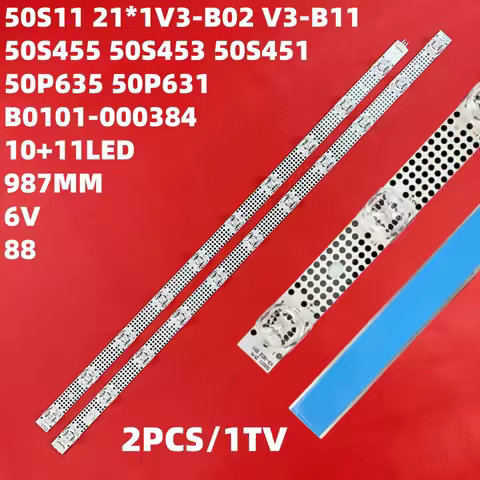 987MM LED Backlight Strip For 50P635 50S455 50S453 50S451 50F265C 50U3A 50V6EA 50D200 50S11 21*1 V3-