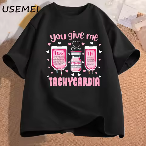You Give Me Tachycardia T-shirt Valentine's Day ICU Nurse T Shirt Women Short Sleeve Critical Care R