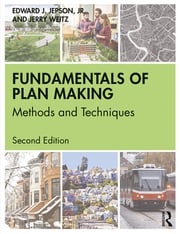 Fundamentals of Plan Making Edward J. Jepson, Jr.