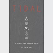 Tidal: A Story for Global Hope