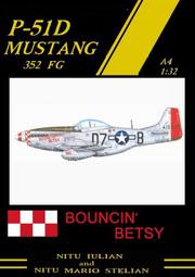 ~紙模型~North American P-51D Mustang Fighter Bouncin' Betsy Air