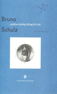 Bruno Schulz - Dưỡng đường đồng hồ cát