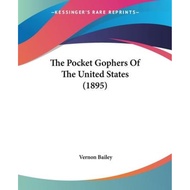 [100% Original Books] - The Pocket Gophers Of The United States (1895) by Vernon Bailey (US edition,