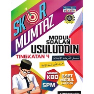 Skor Mumtaz Modul Soalan: Usuluddin Tingkatan 4