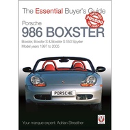 Porsche 986 Boxster: Boxster, Boxster S, S 550 Spyder: years model 1997 to/Adrian Streather [Sanmin 