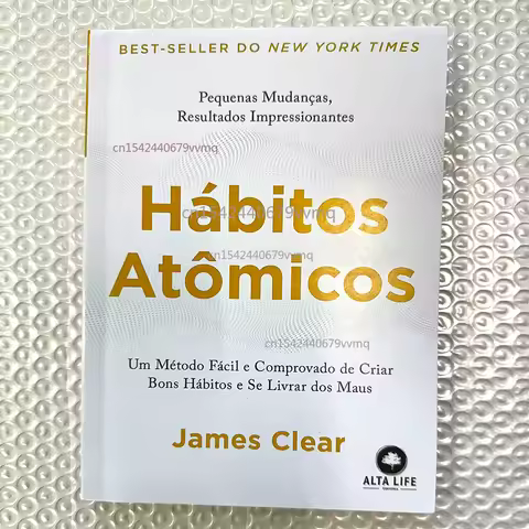 Atomic Habits By James Clear An Easy & Proven Way To Build Good Habits & Break Bad Ones Self-managem