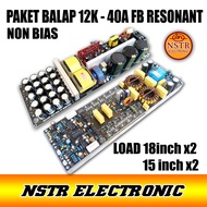 PAKET BALAP 12K  DAN SMPS 40A FULLBRIDGE RESONANT