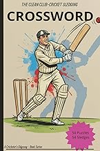 CLUB-CRICKET SLEDGING CROSSWORD: CLUB-CRICKET SLEDGING CROSSWORD:is a practical, 6x9 inches 54 Numbe