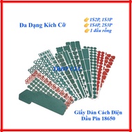 (100c) 18650 Battery Head Insulation Paper 1S, 2S,....Anti-Shock Protection, Anti-Electric Leakage