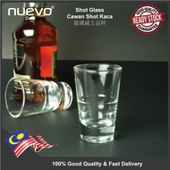 NUEVO STYLE Shot Glass  玻璃威士忌杯 Cawan Shot Kaca