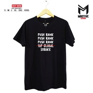 Mobile Legends Push Rank T-SHIRT ML DISTRO TSHIRT/ CUSTOM T-SHIRT/ VIRAL T-SHIRT/ - MACTIVE PROJECT