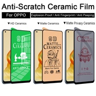 🔥🔥New 9D Full Cover Soft Matte Anti-Spy Privacy Ceramic Film Screen Protector For Oppo F11 F9 F7 Pro A18 A38 A58 A98 A9 A54 A77S A78 A74 A55 A16K A17K A57 A76 A74 A92 A52 A3S A5S AX5S A7 A12 A33 A53 A31 A15S A91 A93 Reno 11 2F 3 4 5F 8Z 8T 7