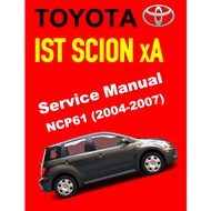 TOYOTA IST (2004-2007) SERVICE WORKSHOP MANUAL