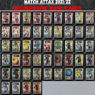 Match Attax 2021/22: Custom Holographic Base Cards #282 - #387