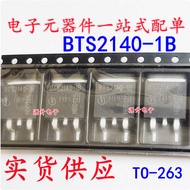 Chip (1-5pcs) BTS2140-1B TO263 BTS21401B BTS2140 1B TO-263 BTS117TC BTS117 BTS141TC BTS141 BTS132 in